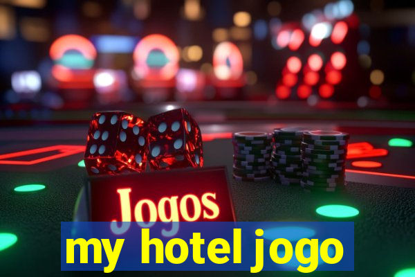 my hotel jogo